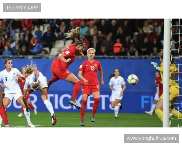 加拿大女足对阵新西兰女足精彩对决分析与赛前预测